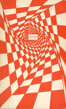 ALTERNATIVE LONDON. London: privately published, December 1970 + February 1971. First and second editions (of six published).