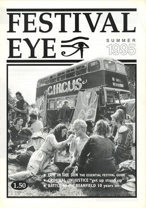 TRIBAL MESSENGER FREEDOM FESTIVALS & EVENTS - two issues (Bristol: 1990 & 1993) + FESTIVAL EYE - four issues (London: 1995-1998).
