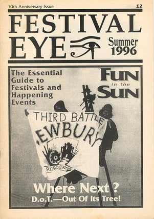 TRIBAL MESSENGER FREEDOM FESTIVALS & EVENTS - two issues (Bristol: 1990 & 1993) + FESTIVAL EYE - four issues (London: 1995-1998).