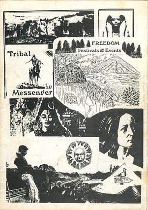 TRIBAL MESSENGER FREEDOM FESTIVALS & EVENTS - two issues (Bristol: 1990 & 1993) + FESTIVAL EYE - four issues (London: 1995-1998).