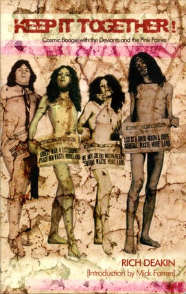 Keep It Together! Cosmic Boogie With The Deviants And The Pink Fairies.