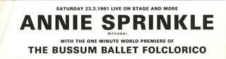 A group of items relating to “Post Porn Modernist”, a one-woman show written and performed by Annie Sprinkle, originally directed by Emilio Cubiero and later by Willem de Ridder, some of them signed or inscribed by her, c. 1989-1992.