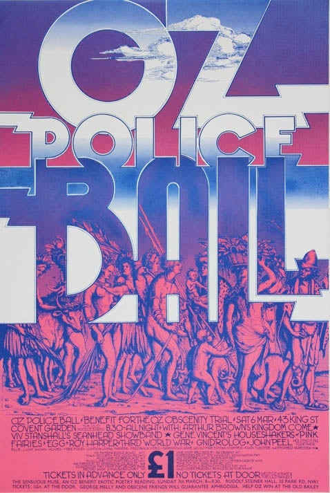 Item #40376 A poster designed by David Wills announcing the Oz Police Ball, a benefit concert for the Oz obscenity trial, held at 43 King St., Covent Garden (formerly the Middle Earth club) on March 6th, 1971. OZ POLICE BALL.