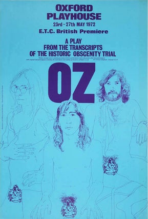 Item #40396 A poster designed by Felix Dennis announcing “Oz - A Play From The Transcripts Of...