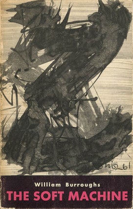 Item #40415 The Soft Machine. William S. BURROUGHS