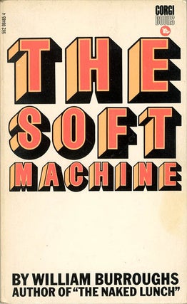 Item #40416 The Soft Machine. William S. BURROUGHS