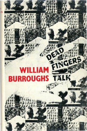 Item #40426 Dead Fingers Talk. William S. BURROUGHS