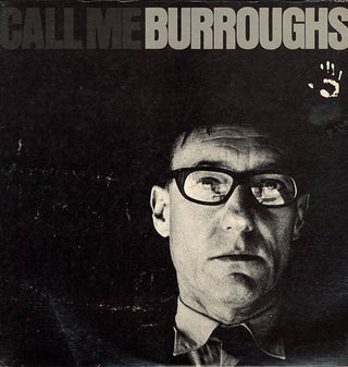 Item #40448 Call Me Burroughs. William S. BURROUGHS