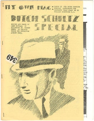 Item #40453 MY OWN MAG #13 - Dutch Schultz Special (Barnet, Herts: August 1965). William S....