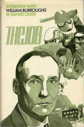 Item #40491 The Job: Interview with William Burroughs by Daniel Odier. William S. BURROUGHS