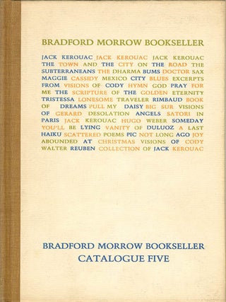 Item #40540 CATALOGUE FIVE: WALTER REUBEN COLLECTION OF JACK KEROUAC