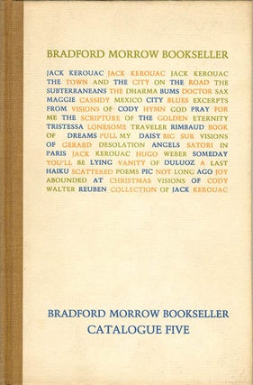 Item #40540 CATALOGUE FIVE: WALTER REUBEN COLLECTION OF JACK KEROUAC