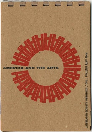 Item #40577 America and the Arts. Programme brochure for the fourth Fine Arts Festival 1960. John...