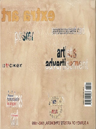 EXTRA ART: A SURVEY OF ARTISTS’ EPHEMERA, 1960-1999.