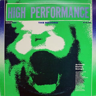 Item #40599 HIGH PERFORMANCE #23: The Record (Artists Doing Songs