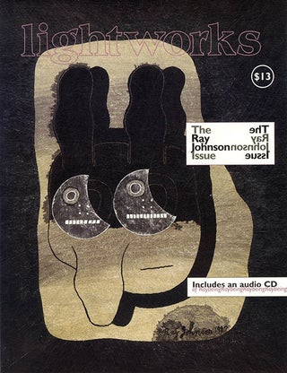 Item #40610 LIGHTWORKS #22 - The Ray Johnson Issue (Birmingham, MI: Lightworks Magazine, 2000)....