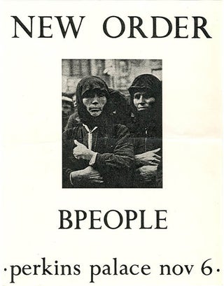 Item #40712 A flyer announcing New Order with B People at Perkins Palace (Pasadena), November 6...