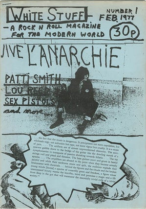Item #40738 WHITE STUFF #1-8 (London: February 1977 - October 1978), all published. Patti....
