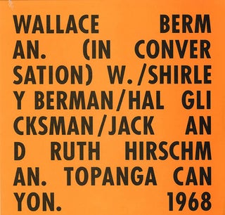 Item #40767 Wallace Berman In Conversation. Wallace BERMAN