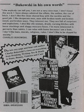 Bukowski on Bukowski - “Bukowski in his own words”.
