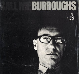 Item #40780 Call Me Burroughs. William S. BURROUGHS