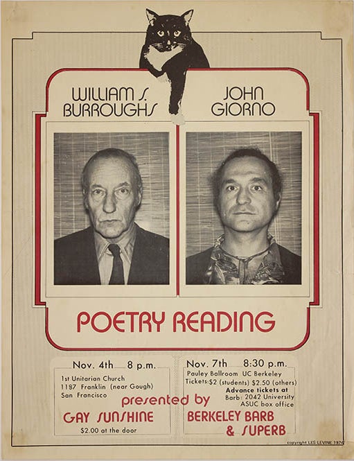 Item #40806 Poetry Reading. A poster announcing readings on November 4 and November 7 (1974) at the First Unitarian Church, San Francisco and the Pauley Ballroom, UC Berkeley. William S. BURROUGHS, John GIORNO.