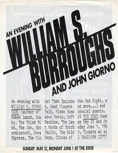 Item #40807 A flyer announcing &ldquo;An Evening with William S. Burroughs and John Giorno&hellip; at The Edge&rdquo; (Toronto), May 31 and June 1 (1981). William S. BURROUGHS, John GIORNO.