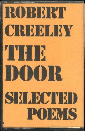 Item #40820 The Door. Selected Poems. Robert CREELEY