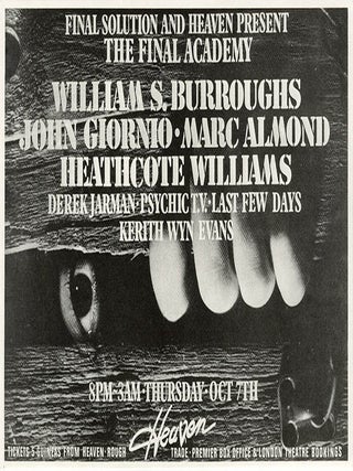 A collection of items produced for The Final Academy series of performances and events celebrating the life and work of William Burroughs, staged at various venues in the UK during September-October 1982, including the original Neville Brody-designed poster for the dates at the Ritzy Cinema in Brixton.