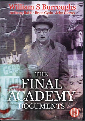 A collection of items produced for The Final Academy series of performances and events celebrating the life and work of William Burroughs, staged at various venues in the UK during September-October 1982, including the original Neville Brody-designed poster for the dates at the Ritzy Cinema in Brixton.