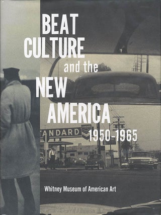 Item #40932 BEAT CULTURE AND THE NEW AMERICA: 1950-1965 + Larry Keenan photograph of Allen...