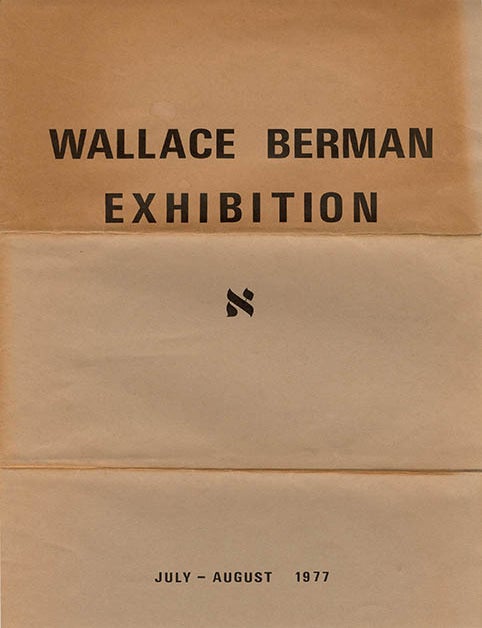 Item #40941 Wallace Berman Exhibition July-August 1977. Wallace BERMAN.