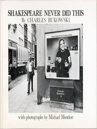Item #40959 Shakespeare Never Did This. Charles BUKOWSKI