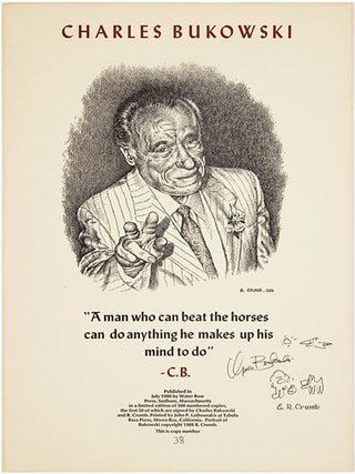 Item #40976 A Man Who Beat The Horses Can Do Anything…. Charles BUKOWSKI, R. CRUMB