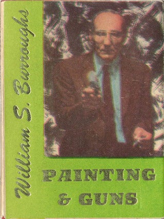 Item #40991 Painting & Guns. William S. BURROUGHS