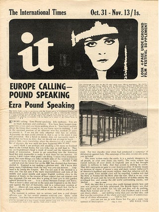 INTERNATIONAL TIMES #1-32 (London: Lovebooks Ltd., October 14, 1966 - May 31, 1968). Newspaper, broadside and poster formats.