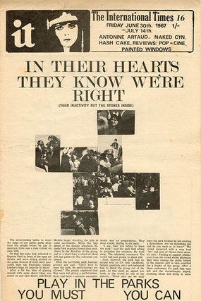 INTERNATIONAL TIMES #1-32 (London: Lovebooks Ltd., October 14, 1966 - May 31, 1968). Newspaper, broadside and poster formats.
