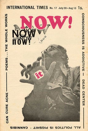 INTERNATIONAL TIMES #1-32 (London: Lovebooks Ltd., October 14, 1966 - May 31, 1968). Newspaper, broadside and poster formats.