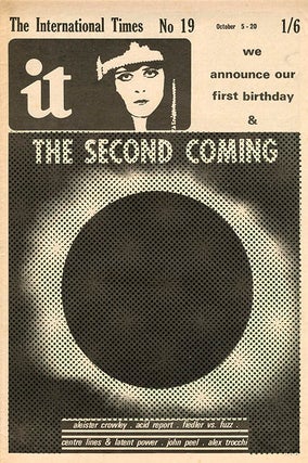INTERNATIONAL TIMES #1-32 (London: Lovebooks Ltd., October 14, 1966 - May 31, 1968). Newspaper, broadside and poster formats.