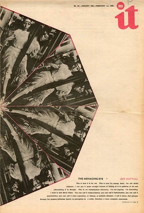 INTERNATIONAL TIMES #1-32 (London: Lovebooks Ltd., October 14, 1966 - May 31, 1968). Newspaper, broadside and poster formats.