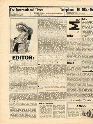 INTERNATIONAL TIMES #1-32 (London: Lovebooks Ltd., October 14, 1966 - May 31, 1968). Newspaper, broadside and poster formats.