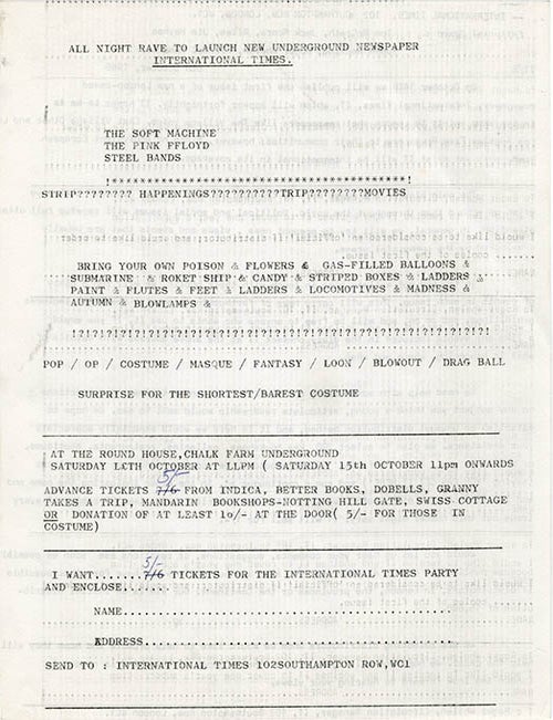 Item #41281 An original flyer announcing &lsquo;All Night Rave To Launch New Underground Newspaper International Times. The Soft Machine The Pink Floyd Steel Bands Strip???????? Happenings?????????? Trip??? ?????Movies&rsquo; at the Roundhouse, October 15, 1966. INTERNATIONAL TIMES LAUNCH PARTY.
