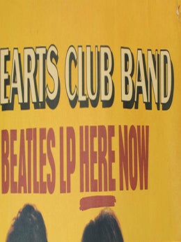 Original &lsquo;Sgt. Pepper&rsquo;s Lonely Hearts Club Band&rsquo; promotional poster.